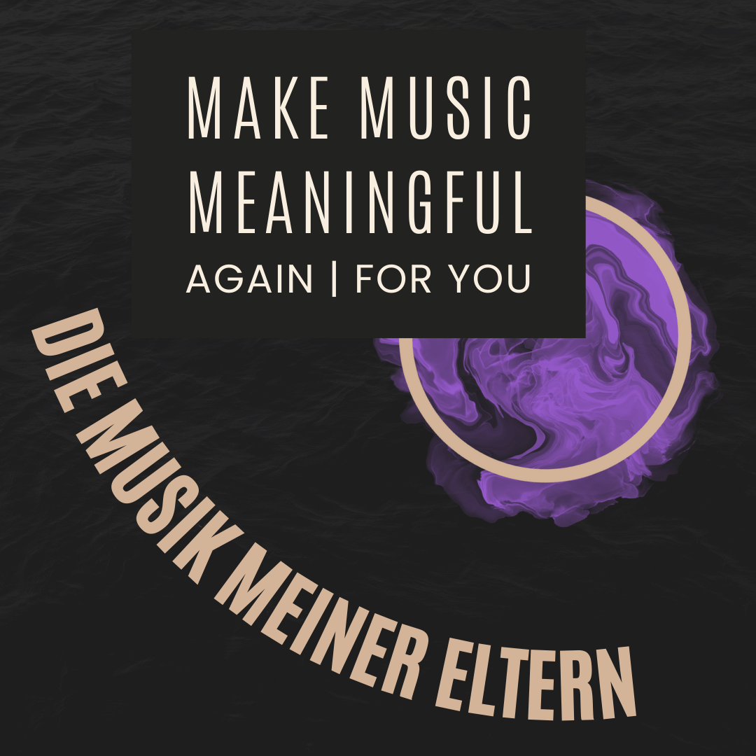 Make Music Meaningful again for you - Kreativ Coaching Workshop